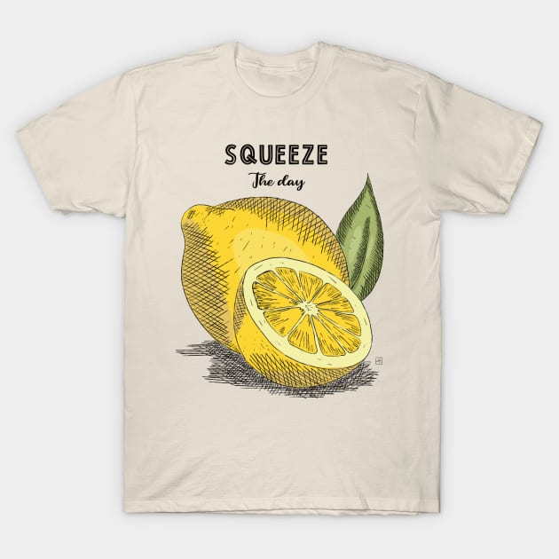 Squeeze the day T-Shirt by nasia9toska
